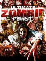 Watch Ultimate Zombie Feast Watch123movies
