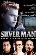 Watch Silver Man Watch123movies