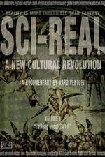 Watch Sci-Real Watch123movies