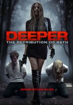 Watch Deeper: The Retribution of Beth Watch123movies