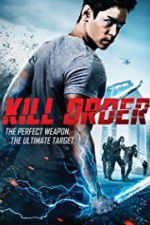 Watch Kill Order Watch123movies