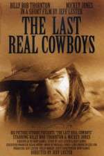 Watch The Last Real Cowboys Watch123movies