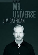 Watch Jim Gaffigan: Mr. Universe Watch123movies