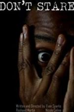 Watch Don\'t Stare Watch123movies