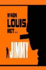 Watch When Louis Met Jimmy Watch123movies