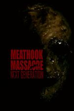 Watch Meathook Massacre: Next Generation Watch123movies