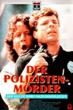 Watch Police Story: Cop Killer Watch123movies