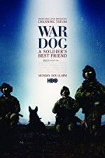 Watch War Dog: A Soldier\'s Best Friend Watch123movies