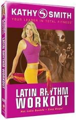 Watch Kathy Smith: Latin Rhythm Workout Watch123movies