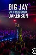 Watch Big Jay Oakerson Live at Webster Hall Watch123movies