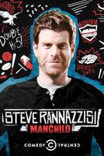 Watch Steve Rannazzisi: Manchild Watch123movies