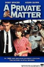 Watch A Private Matter Watch123movies