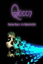 Watch Queen: From Rags to Rhapsody Watch123movies