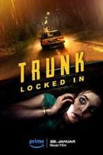 Watch Trunk: Locked In Watch123movies