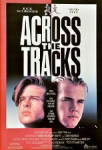 Watch Across the Tracks Watch123movies
