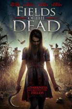 Watch Fields of the Dead Watch123movies
