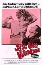 Watch Just Like a Woman Watch123movies
