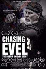 Watch Chasing Evel: The Robbie Knievel Story Watch123movies