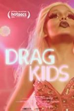 Watch Drag Kids Watch123movies
