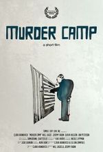 Watch Murder Camp (Short 2023) Watch123movies