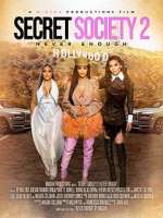Watch Secret Society 2: Never Enough Watch123movies
