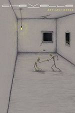 Watch Chevelle: Any Last Words Watch123movies