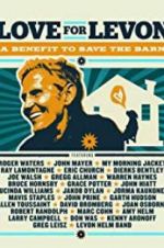 Watch Love for Levon: A Benefit to Save the Barn Watch123movies