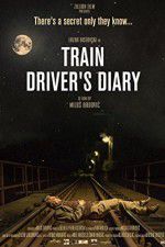 Watch Train Driver\'s Diary Watch123movies