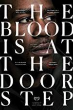 Watch The Blood Is at the Doorstep Watch123movies