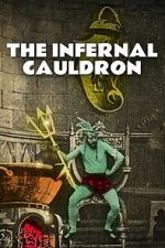 Watch The Infernal Cauldron Watch123movies