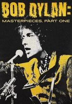 Watch Bob Dylan: Masterpieces, Part One Watch123movies