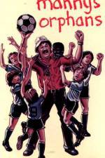 Watch Manny's Orphans Watch123movies