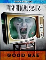 Watch The Spirit Board Sessions Watch123movies