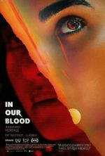 Watch In Our Blood Watch123movies