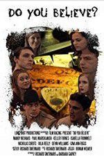 Watch Do You Believe? Watch123movies