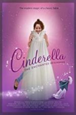 Watch Cinderella: The Enchanted Beginning Watch123movies