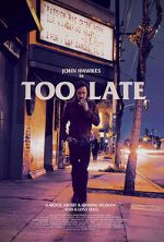 Watch Too Late Watch123movies