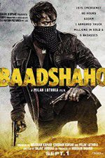 Watch Baadshaho Watch123movies
