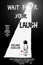 Watch Wait for Your Laugh Watch123movies