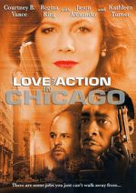 Watch Love and Action in Chicago Watch123movies