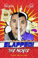Watch Slapped! The Movie Watch123movies
