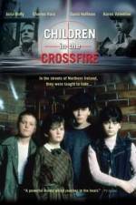 Watch Children in the Crossfire Watch123movies