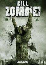 Watch Kill Zombie! Watch123movies