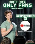 Watch Matt Rife: Only Fans (TV Special 2021) Watch123movies