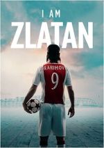 Watch I Am Zlatan Watch123movies