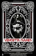 Watch Vendetta Games Watch123movies