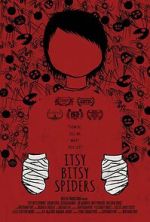Watch Itsy Bitsy Spiders (Short 2013) Watch123movies