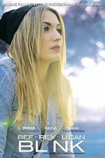 Watch Before You Can Blink Watch123movies