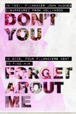 Watch Don't You Forget About Me Watch123movies