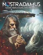 Watch Nostradamus: Future Revelations and Prophecy Watch123movies